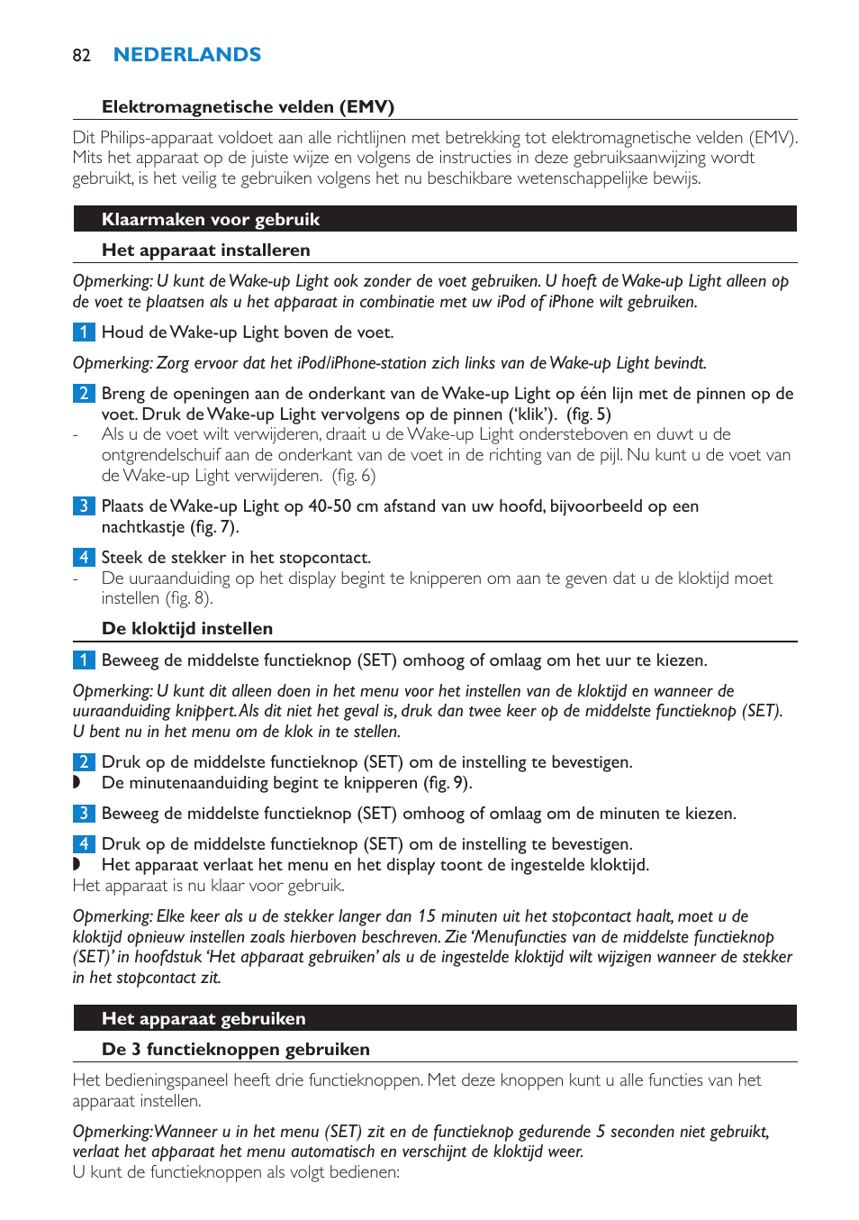 Elektromagnetische velden (emv), Klaarmaken voor gebruik, Het apparaat installeren | De kloktijd instellen, Het apparaat gebruiken, De 3 functieknoppen gebruiken | Philips Éveil Lumière User Manual | Page 82 / 124