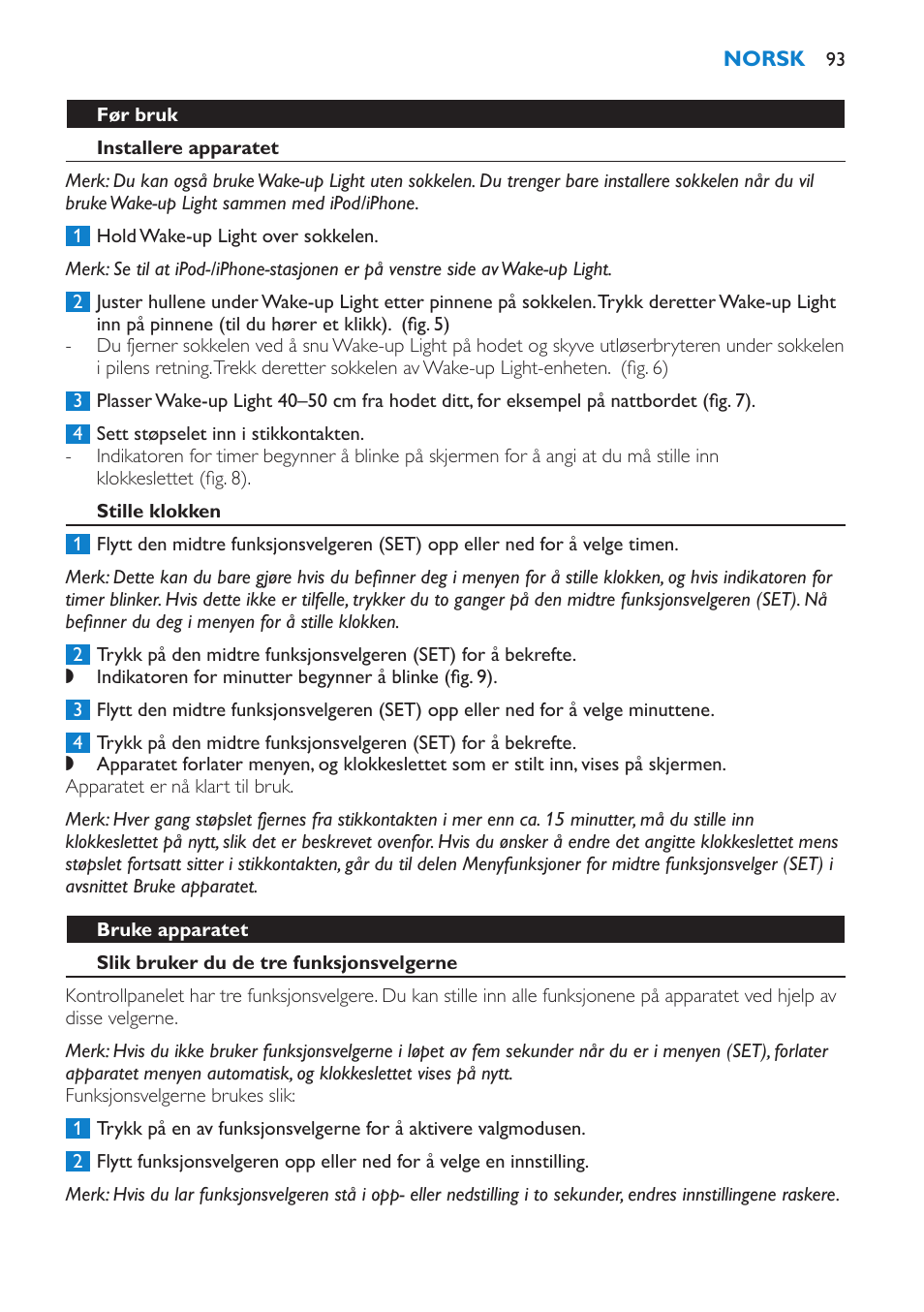 Før bruk, Installere apparatet, Stille klokken | Bruke apparatet, Slik bruker du de tre funksjonsvelgerne | Philips Éveil Lumière User Manual | Page 93 / 124