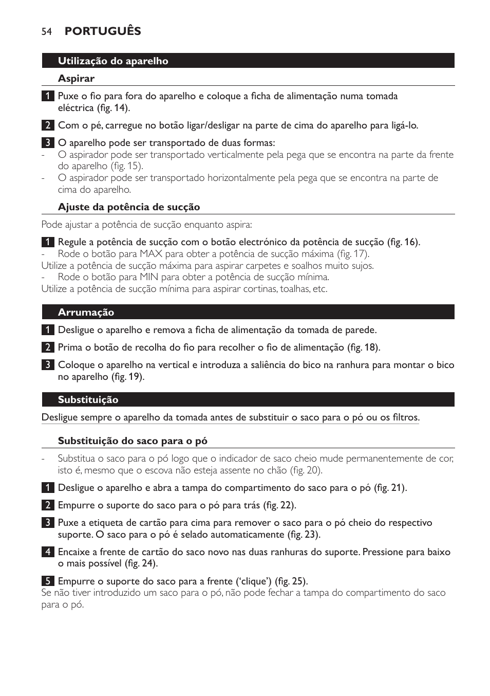 Ajuste da potência de sucção, Arrumação, Substituição | Substituição do saco para o pó, Substituição dos filtros, Filtro de protecção do motor | Philips Aspirateur avec sac User Manual | Page 54 / 68