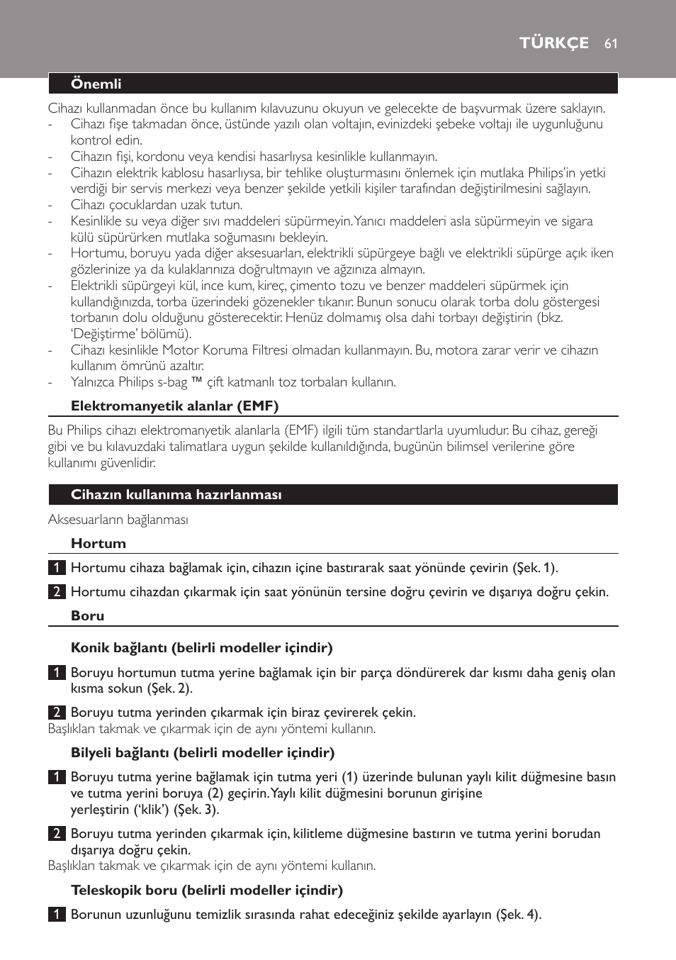 Türkçe, Önemli, Elektromanyetik alanlar (emf) | Cihazın kullanıma hazırlanması, Hortum, Boru, Konik bağlantı (belirli modeller içindir), Bilyeli bağlantı (belirli modeller içindir), Teleskopik boru (belirli modeller içindir) | Philips Aspirateur avec sac User Manual | Page 61 / 68