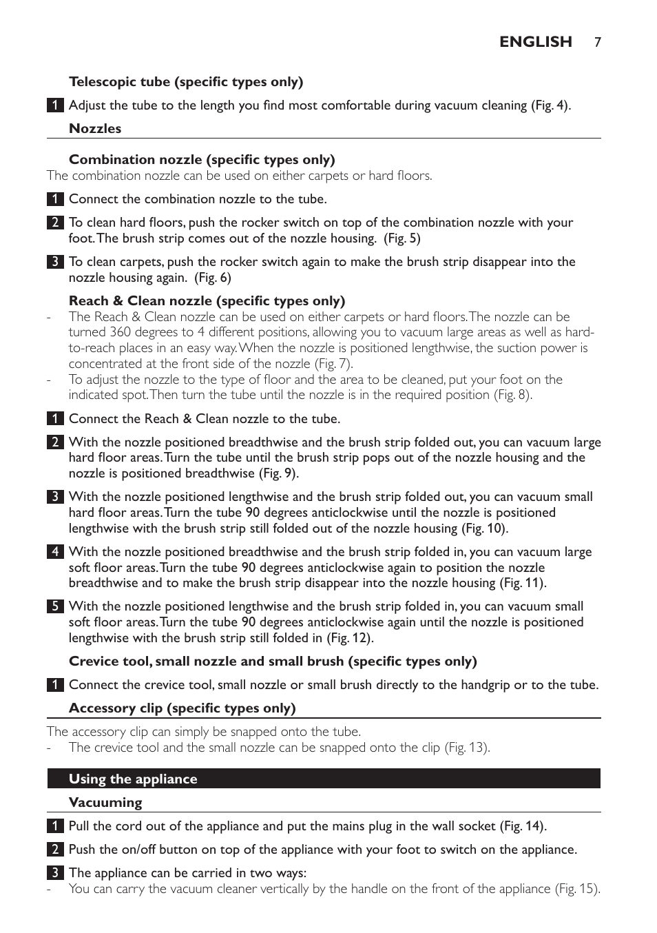 Nozzles, Combination nozzle (specific types only), Reach & clean nozzle (specific types only) | Accessory clip (specific types only), Using the appliance, Vacuuming | Philips Aspirateur avec sac User Manual | Page 7 / 68