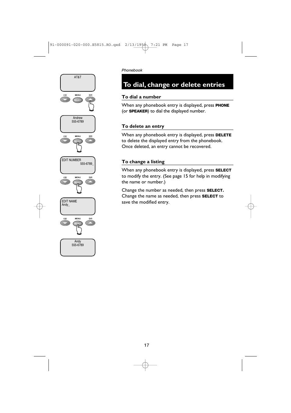 To dial a number, To delete an entry, To change a listing | AT&T E5815 User Manual | Page 19 / 56