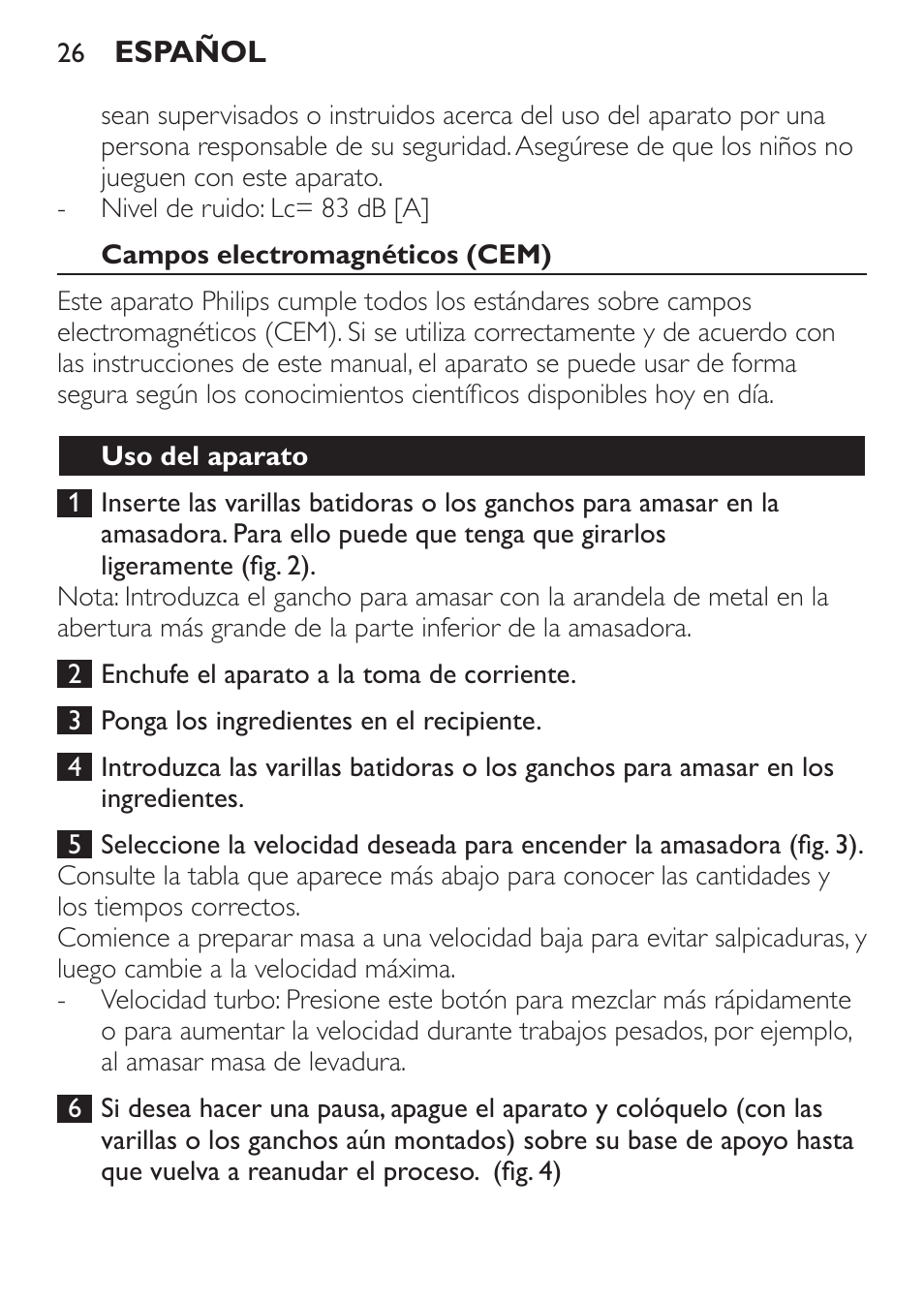 Campos electromagnéticos (cem), Uso del aparato | Philips Daily Collection Batteur User Manual | Page 26 / 72