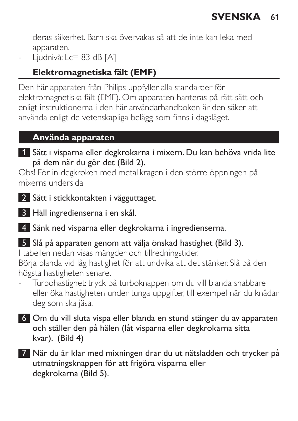 Elektromagnetiska fält (emf), Använda apparaten | Philips Daily Collection Batteur User Manual | Page 61 / 72