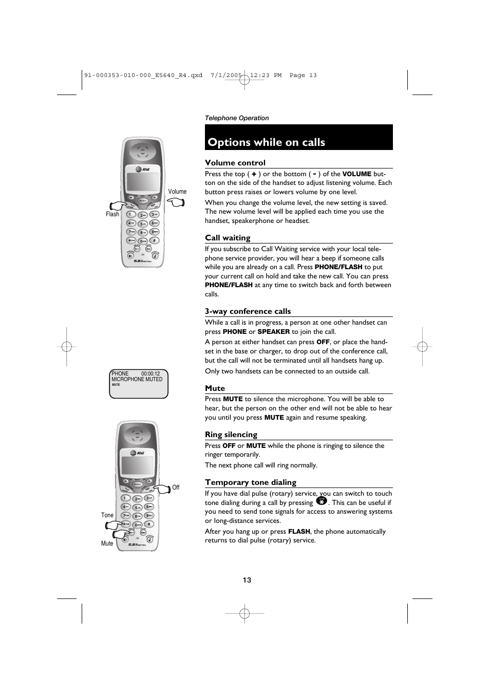 Options while on calls, Volume control, Call waiting | Way conference calls, Mute, Ring silencing, Temporary tone dialing | AT&T E5640 User Manual | Page 15 / 45