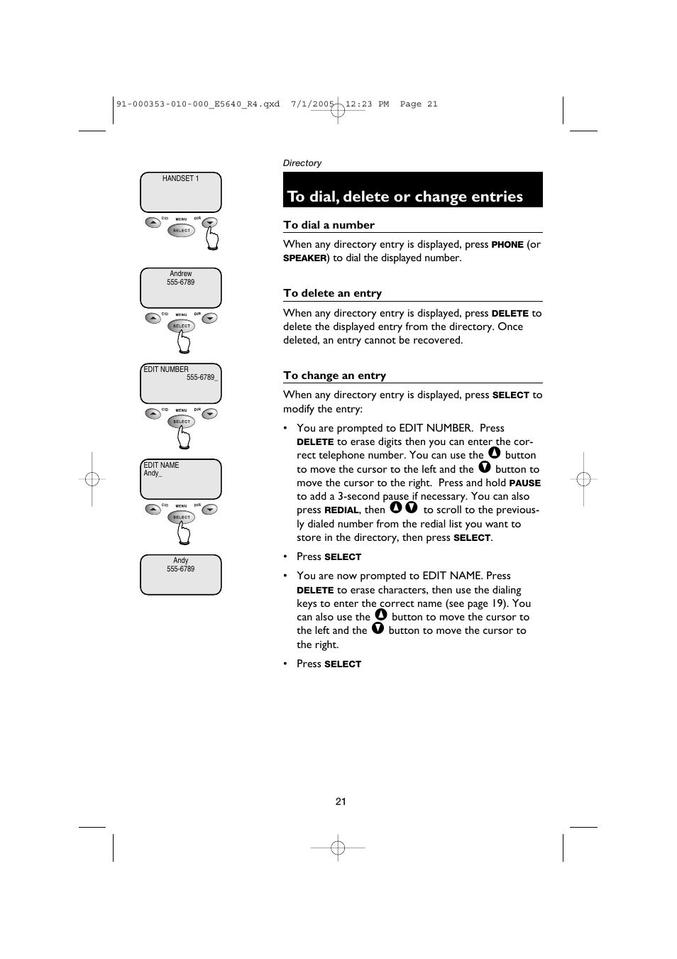 To dial, delete or change entries, To dial a number, To delete an entry | To change an entry | AT&T E5640 User Manual | Page 23 / 45