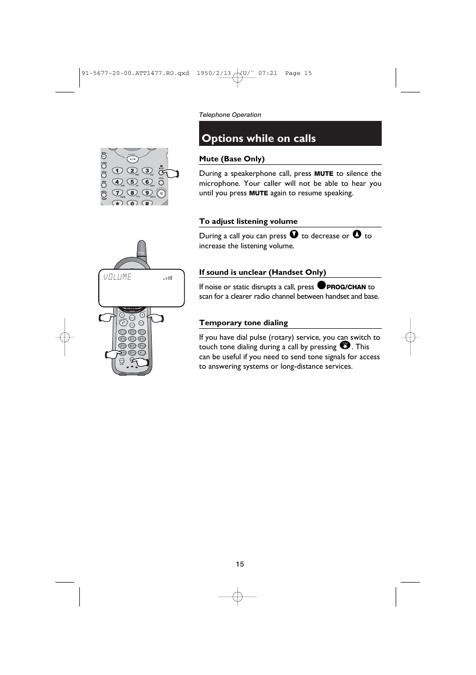 Mute (base only), To adjust listening volume, If sound is unclear (handset only) | Temporary tone dialing, Options while on calls | AT&T 1477 User Manual | Page 17 / 51