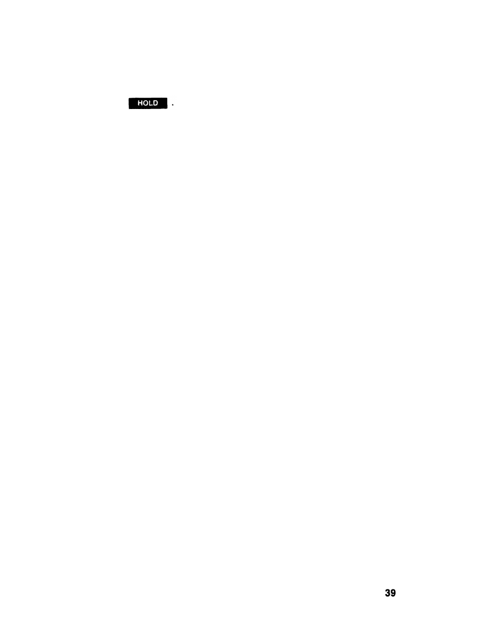 Hold - answering another call | AT&T System 25 User Manual | Page 42 / 75