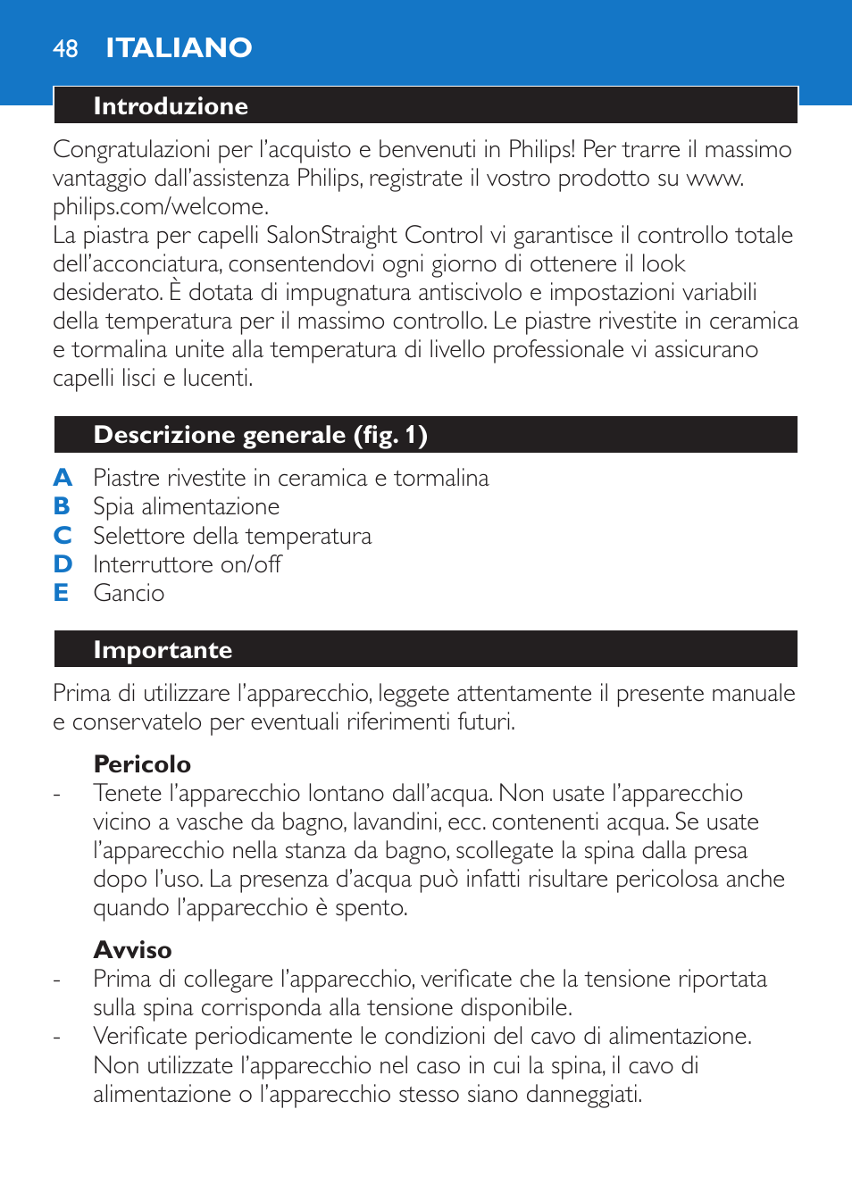 Pericolo, Avviso, Italiano | Introduzione, Descrizione generale (fig. 1), Importante | Philips SalonStraight Control + Lisseur User Manual | Page 48 / 84