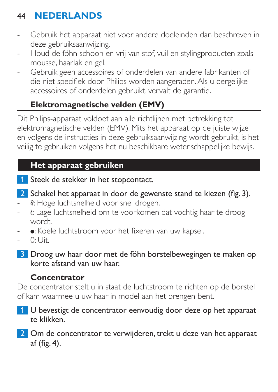 Elektromagnetische velden (emv), Concentrator, Het apparaat gebruiken | Philips Sèche-cheveux User Manual | Page 44 / 62