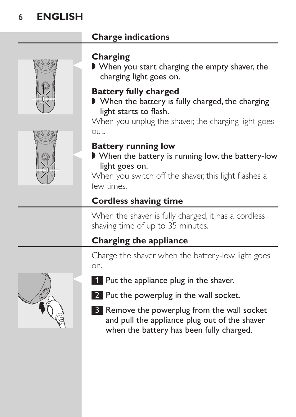 Charge indications, Charging, Battery fully charged | Battery running low, Cordless shaving time, Charging the appliance | Philips SHAVER Series 3000 Rasoir électrique User Manual | Page 4 / 92