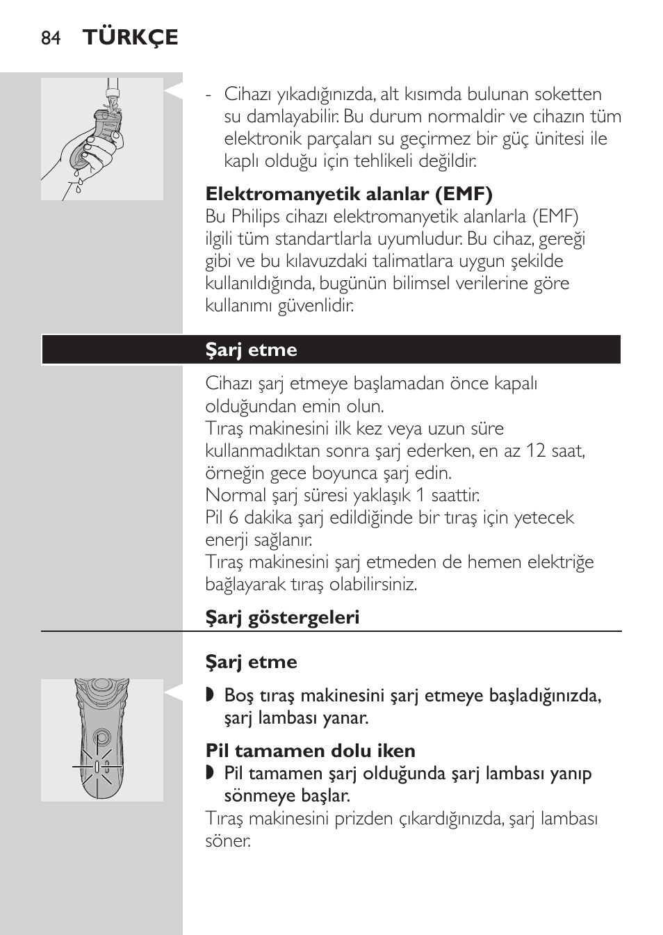 Elektromanyetik alanlar (emf), Şarj etme, Şarj göstergeleri | Philips SHAVER Series 3000 Rasoir électrique User Manual | Page 82 / 92