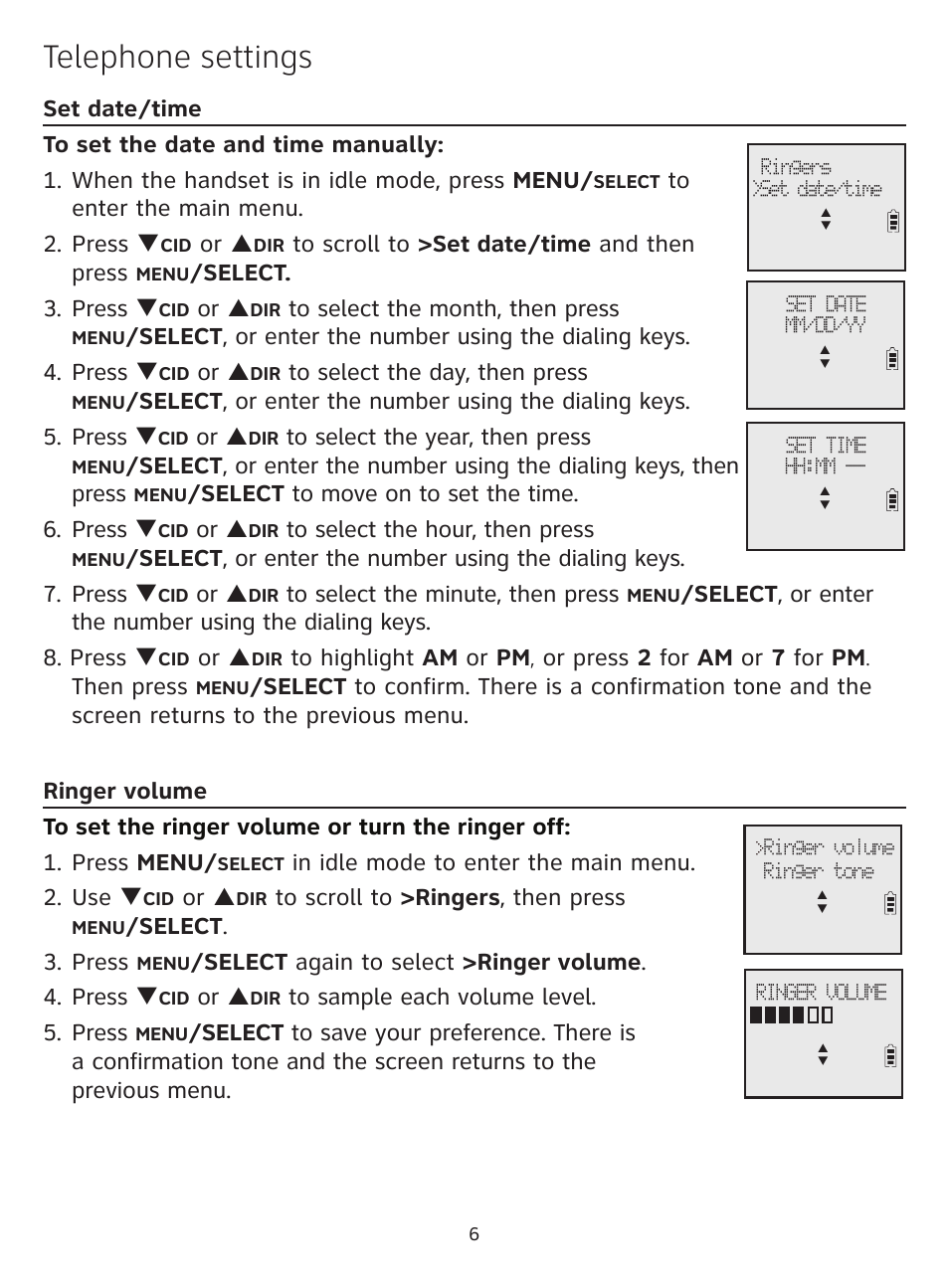 Telephone settings, Or p, Select. 3. press q | Select to move on to set the time. 6. press q, Select . 3. press, Select again to select >ringer volume . 4. press q | AT&T CL81301 User Manual | Page 7 / 9