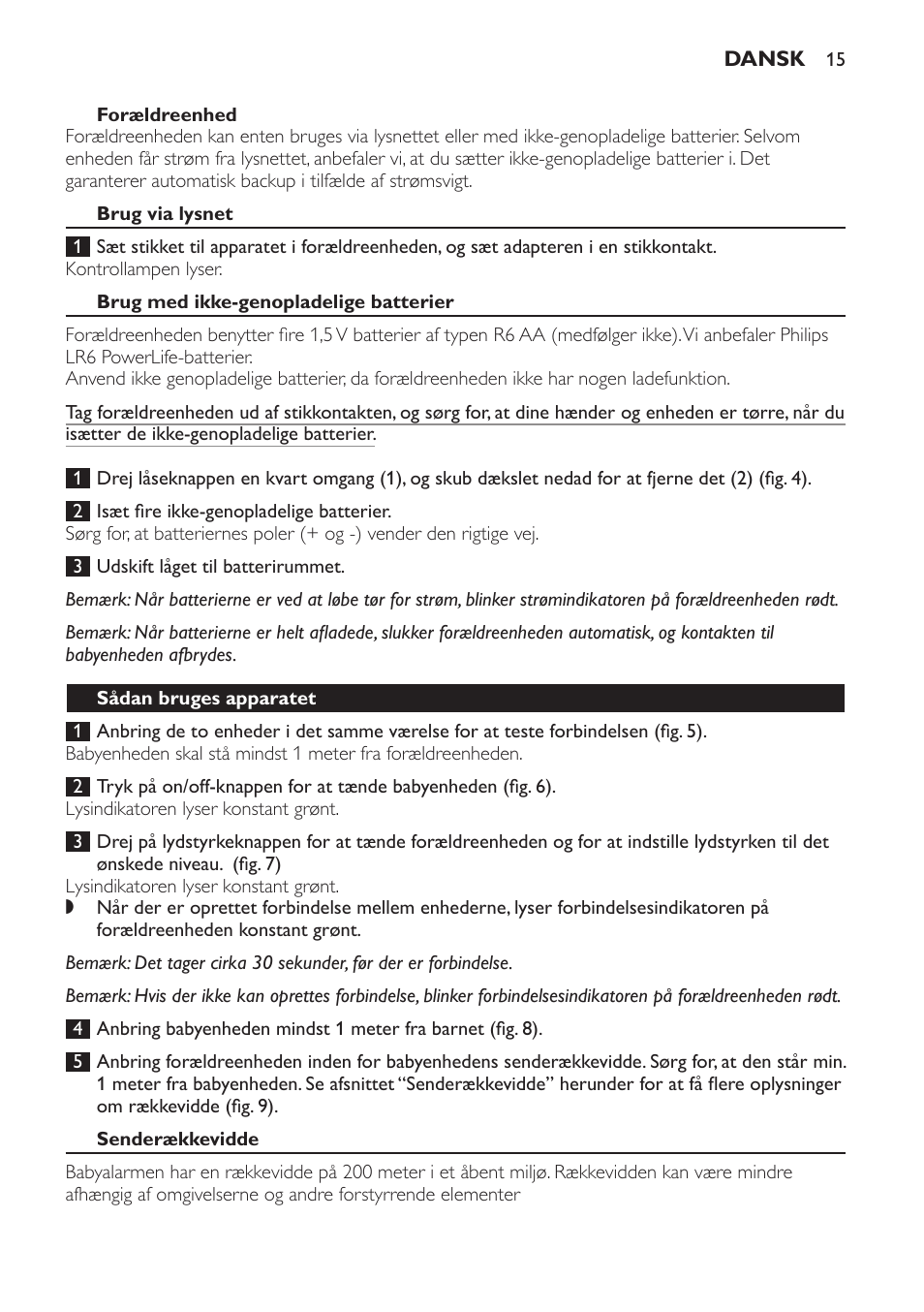 Forældreenhed, Brug via lysnet, Brug med ikke-genopladelige batterier | Sådan bruges apparatet, Senderækkevidde | Philips AVENT Écoute-bébé analogique User Manual | Page 15 / 120