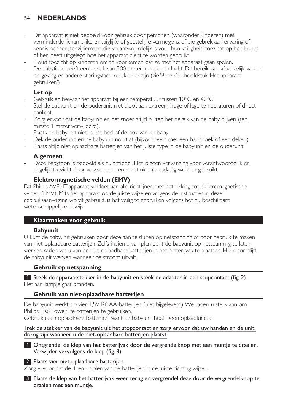 Let op, Algemeen, Elektromagnetische velden (emv) | Babyunit, Klaarmaken voor gebruik, Gebruik op netspanning, Gebruik van niet-oplaadbare batterijen | Philips AVENT Écoute-bébé analogique User Manual | Page 54 / 120