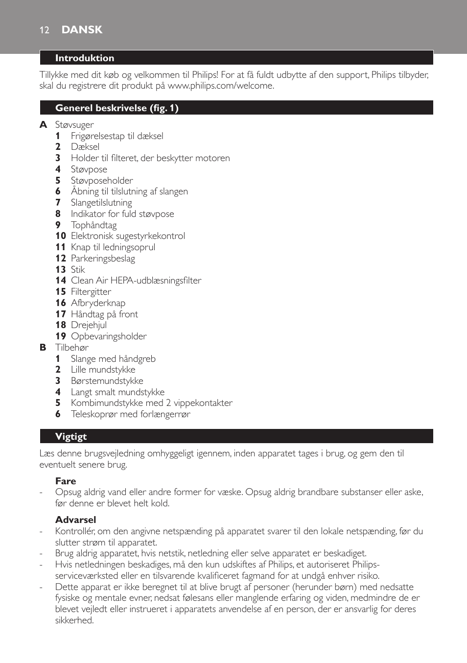 Fare, Advarsel, Dansk | Introduktion, Generel beskrivelse (fig. 1), Vigtigt | Philips SmallStar Aspirateur avec sac User Manual | Page 12 / 88
