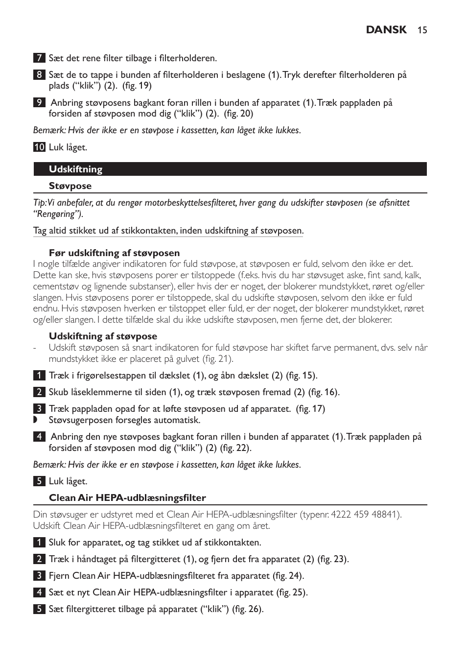 Udskiftning, Støvpose, Før udskiftning af støvposen | Udskiftning af støvpose, Clean air hepa-udblæsningsfilter | Philips SmallStar Aspirateur avec sac User Manual | Page 15 / 88