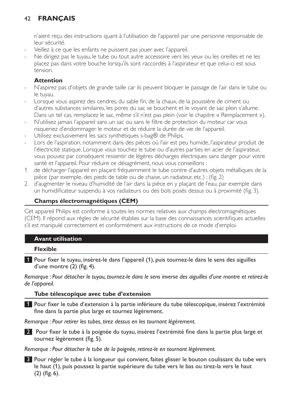 Attention, Champs électromagnétiques (cem), Avant utilisation | Flexible, Tube télescopique avec tube d’extension | Philips SmallStar Aspirateur avec sac User Manual | Page 42 / 88