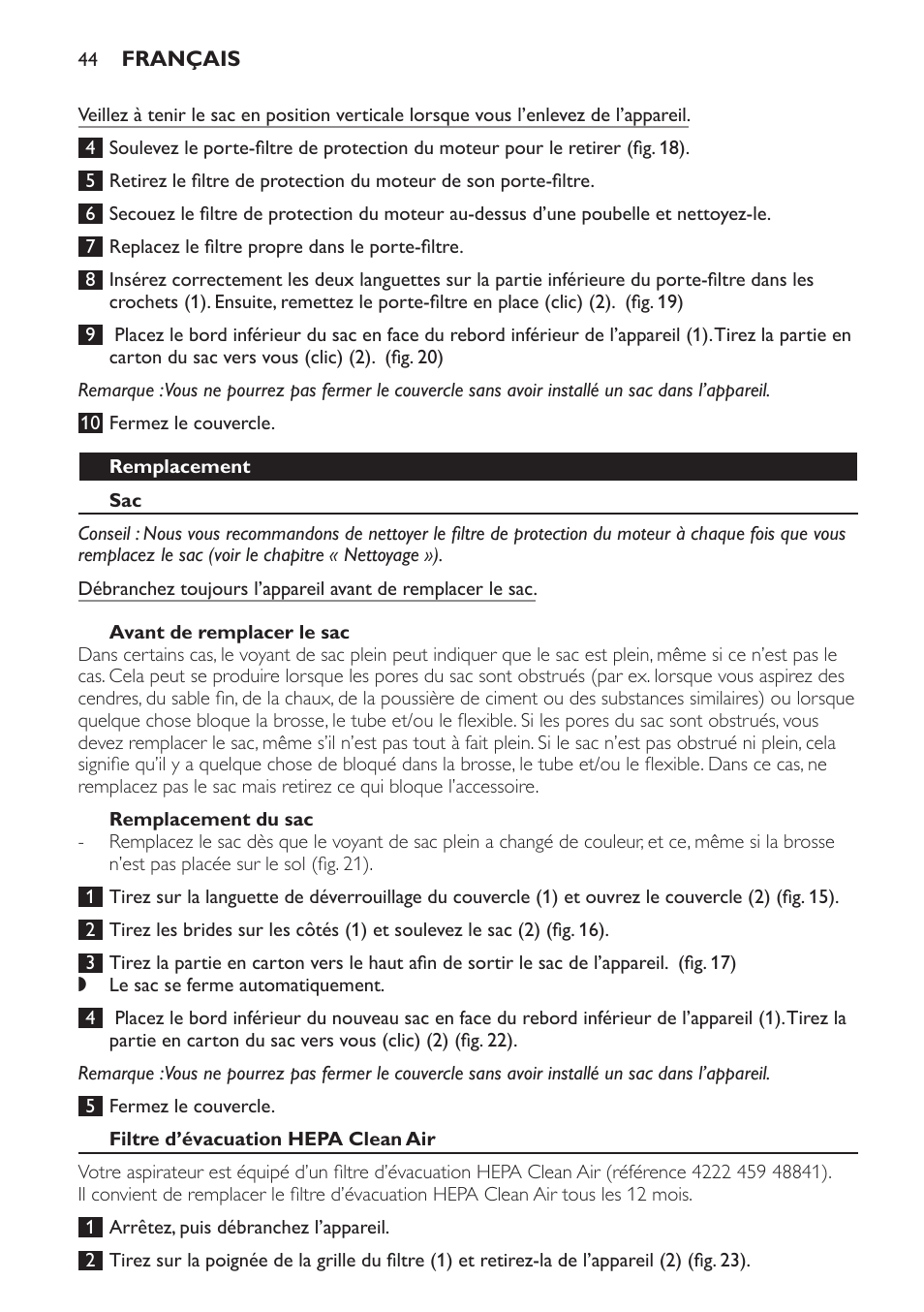 Remplacement, Avant de remplacer le sac, Remplacement du sac | Filtre d’évacuation hepa clean air | Philips SmallStar Aspirateur avec sac User Manual | Page 44 / 88