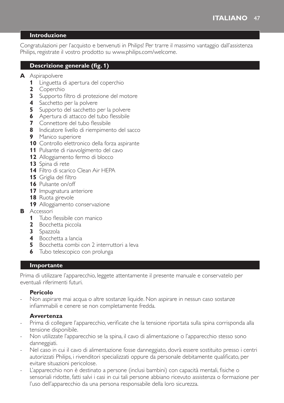 Pericolo, Avvertenza, Italiano | Introduzione, Descrizione generale (fig. 1), Importante | Philips SmallStar Aspirateur avec sac User Manual | Page 47 / 88