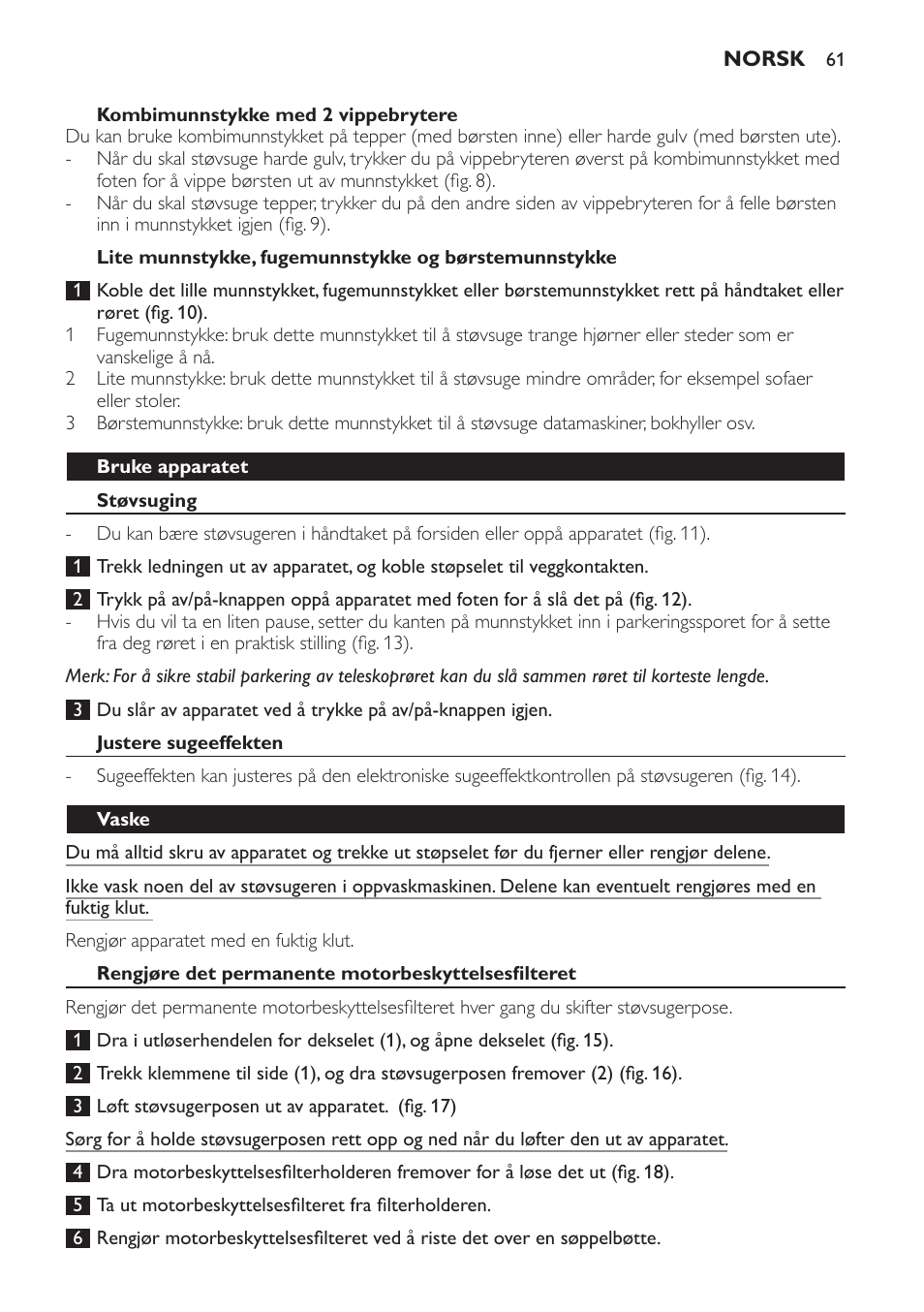 Kombimunnstykke med 2 vippebrytere, Bruke apparatet, Støvsuging | Justere sugeeffekten, Vaske, Rengjøre det permanente motorbeskyttelsesfilteret | Philips SmallStar Aspirateur avec sac User Manual | Page 61 / 88