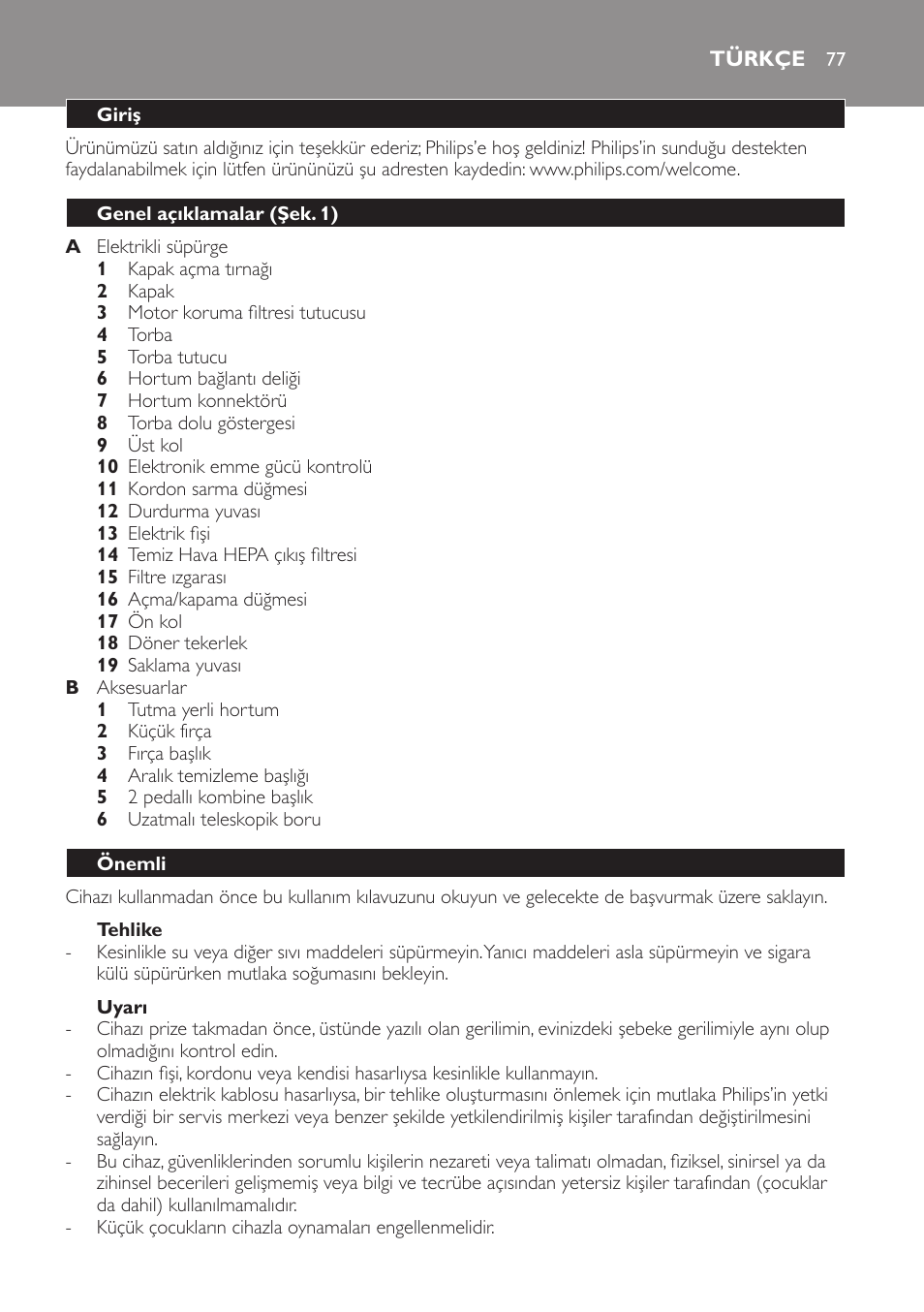 Tehlike, Uyarı, Türkçe | Giriş, Genel açıklamalar (şek. 1), Önemli | Philips SmallStar Aspirateur avec sac User Manual | Page 77 / 88