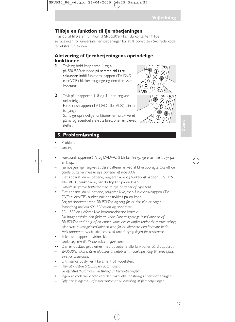 Tilføje en funktion til fjernbetjeningen, Problemløsning, Vejledning | Philips Télécommande universelle User Manual | Page 37 / 76