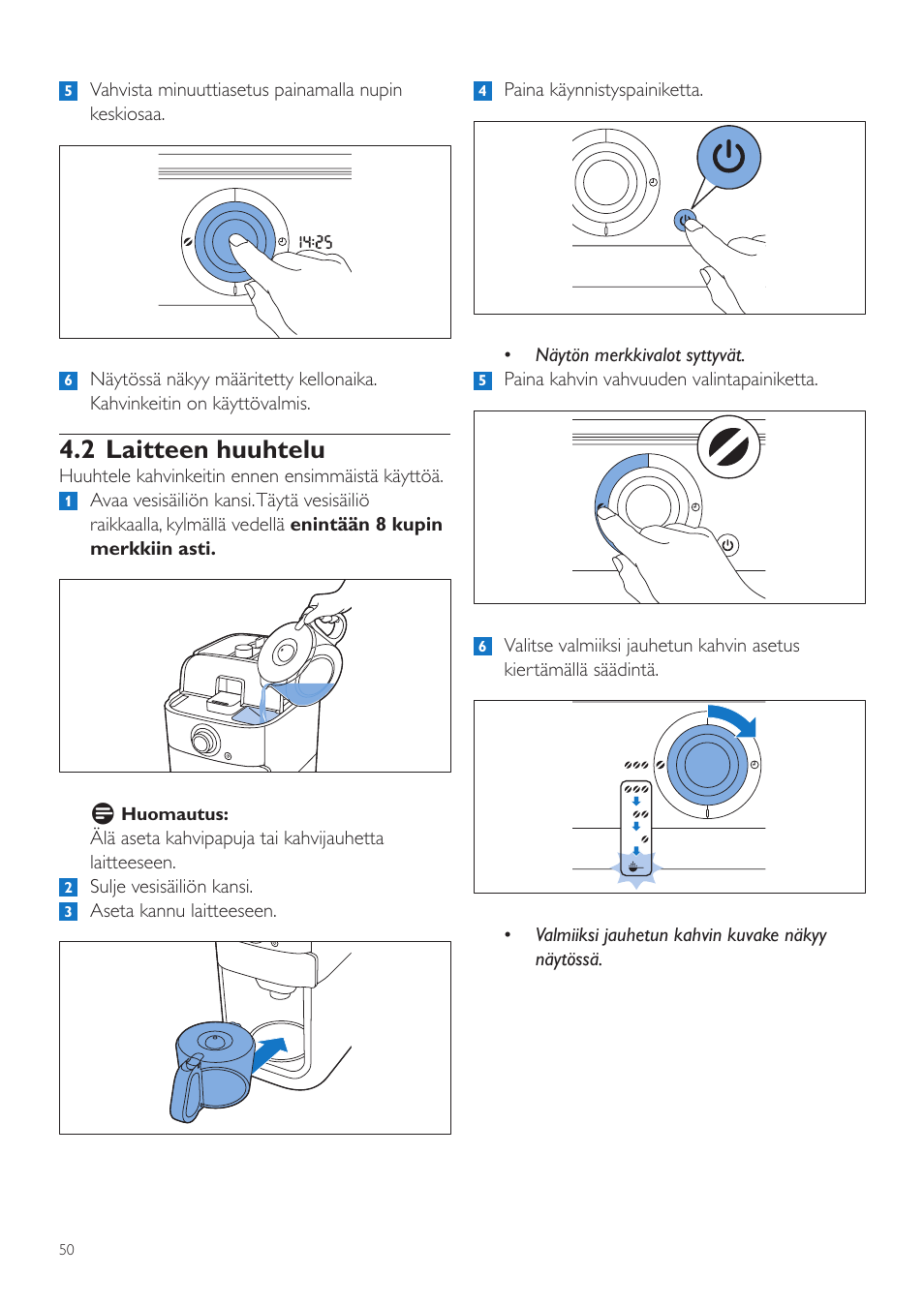 2 laitteen huuhtelu | Philips Grind & Brew Cafetière User Manual | Page 50 / 212