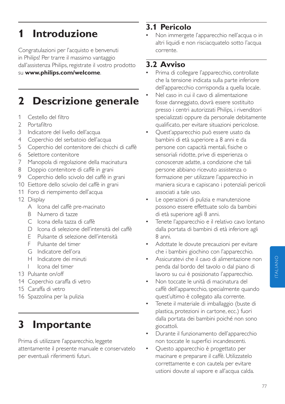 Italiano, It manuale utente, 1 introduzione | 2 descrizione generale, 3 importante, 1 pericolo, 2 avviso | Philips Grind & Brew Cafetière User Manual | Page 77 / 212