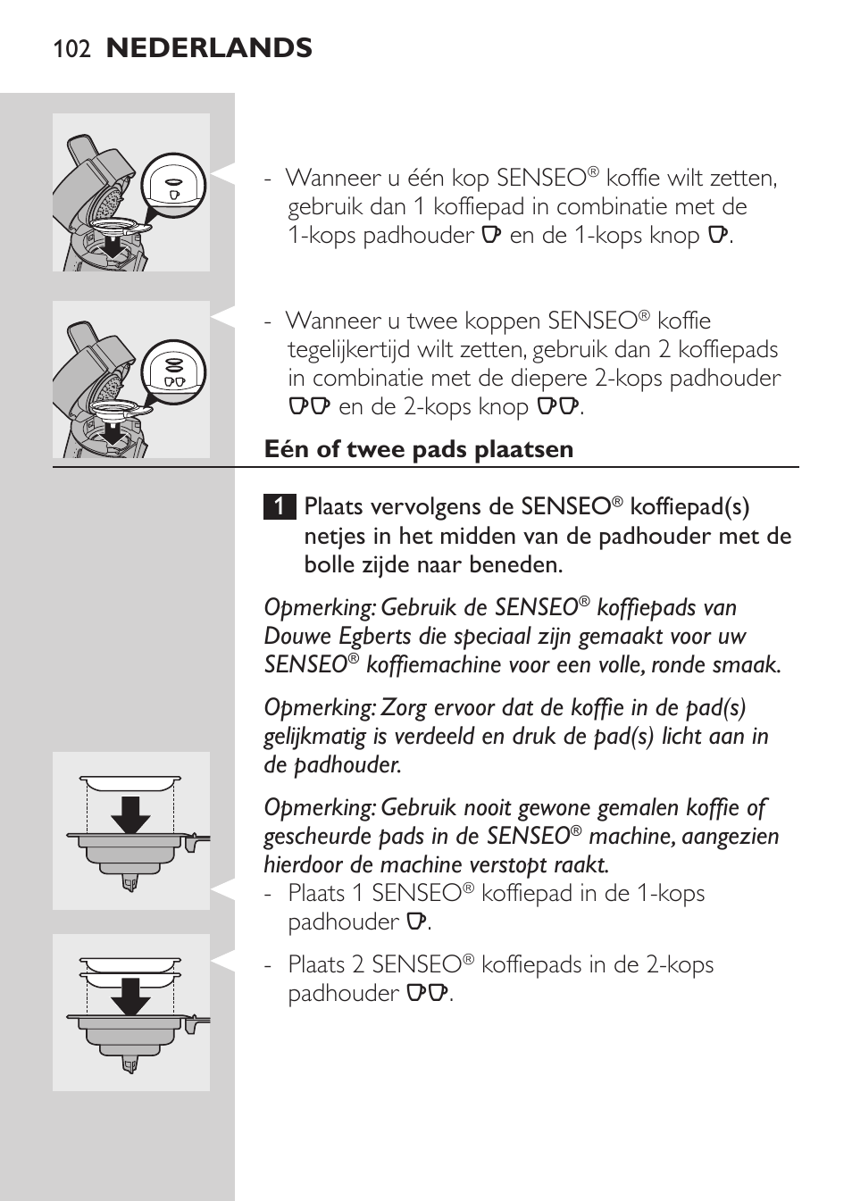 Nederlands | Philips SENSEO® Machine à café à dosettes User Manual | Page 102 / 122