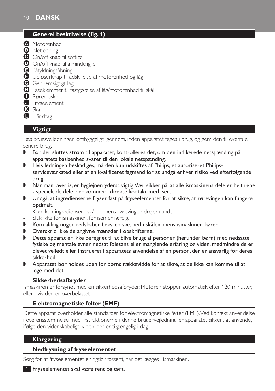 Sikkerhedsafbryder, Dansk, Generel beskrivelse (fig. 1) | Vigtigt, Elektromagnetiske felter (emf), Klargøring, Nedfrysning af fryseelementet | Philips Sorbetière User Manual | Page 10 / 68