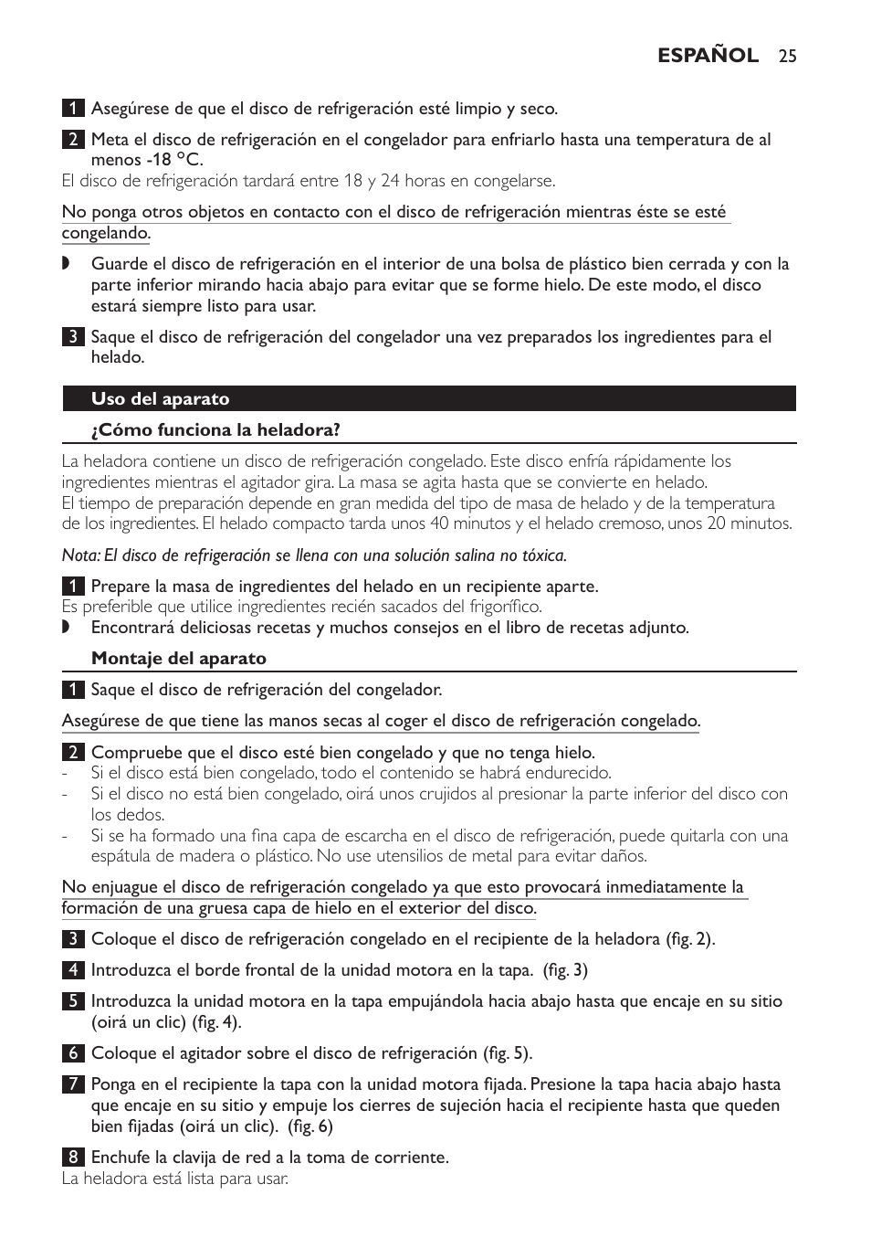 Uso del aparato, Cómo funciona la heladora, Montaje del aparato | Philips Sorbetière User Manual | Page 25 / 68