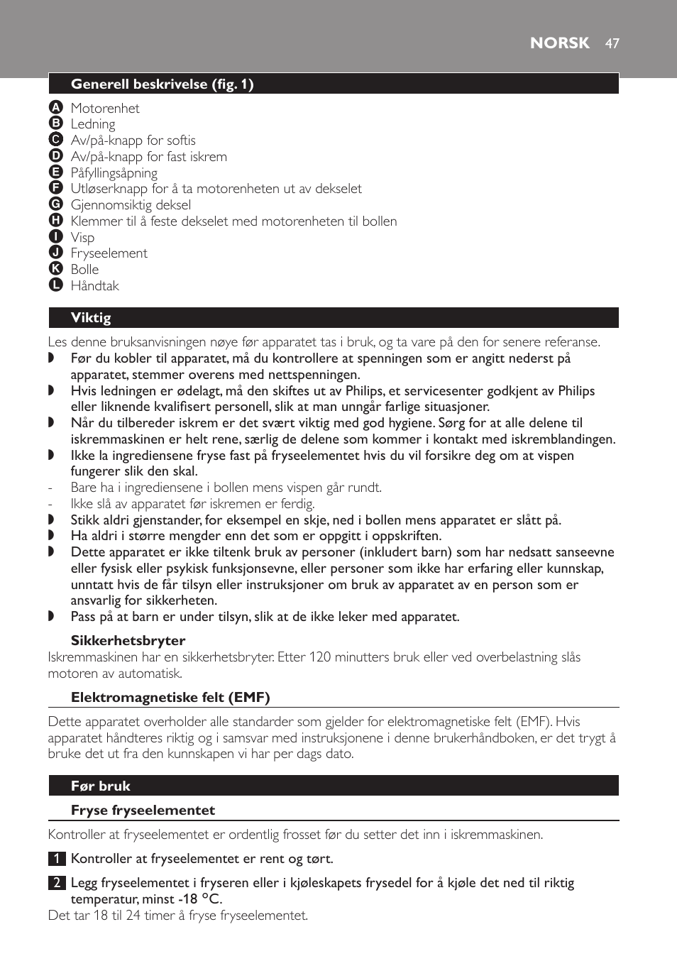 Sikkerhetsbryter, Norsk, Generell beskrivelse (fig. 1) | Viktig, Elektromagnetiske felt (emf), Før bruk, Fryse fryseelementet | Philips Sorbetière User Manual | Page 47 / 68