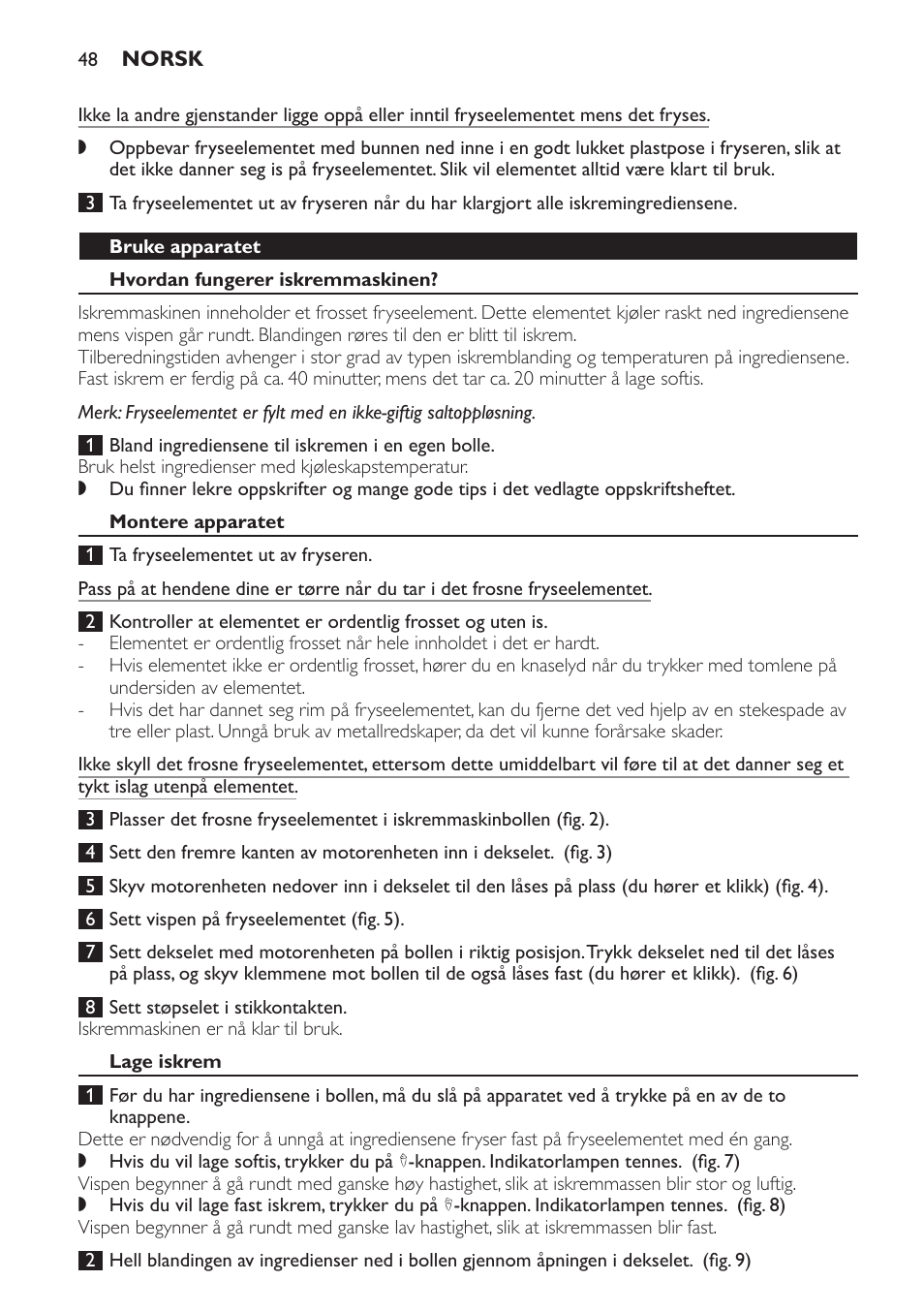 Bruke apparatet, Hvordan fungerer iskremmaskinen, Montere apparatet | Lage iskrem | Philips Sorbetière User Manual | Page 48 / 68
