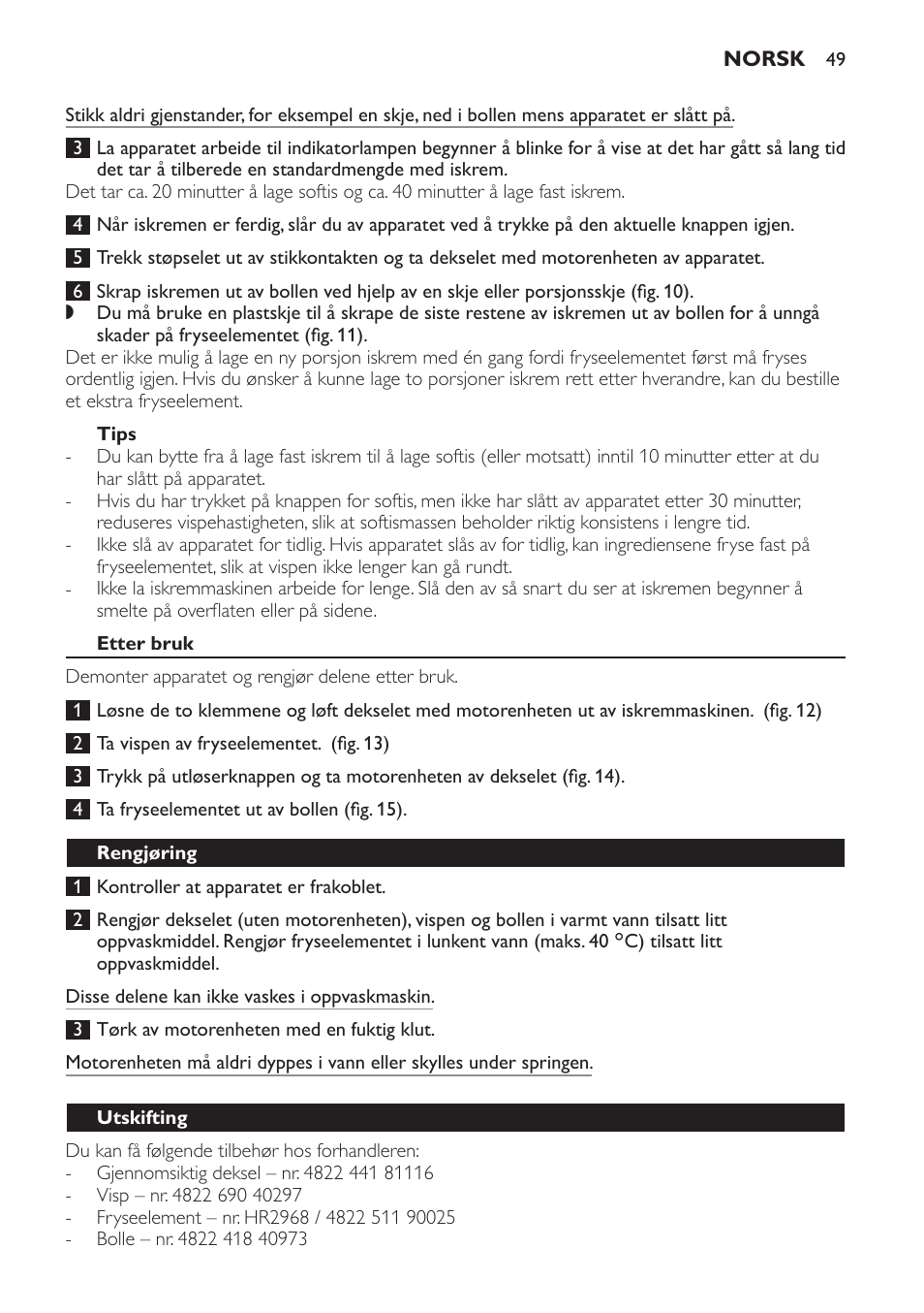 Tips, Etter bruk, Rengjøring | Utskifting | Philips Sorbetière User Manual | Page 49 / 68