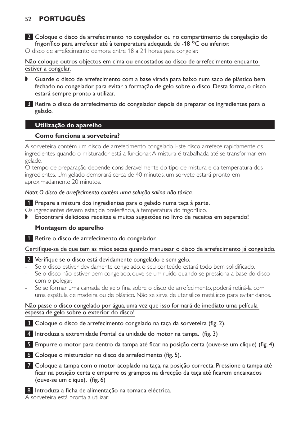 Utilização do aparelho, Como funciona a sorveteira, Montagem do aparelho | Philips Sorbetière User Manual | Page 52 / 68