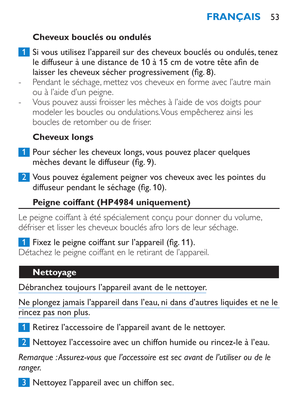 Cheveux bouclés ou ondulés, Cheveux longs, Peigne coiffant (hp4984 uniquement) | Nettoyage | Philips SalonDry Control Sèche-cheveux User Manual | Page 53 / 100