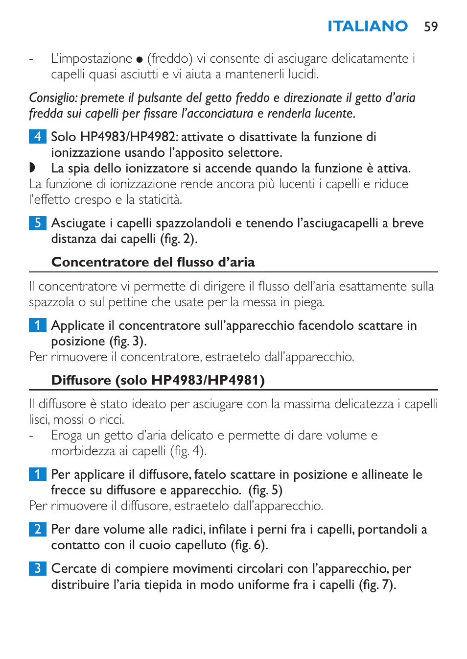 Concentratore del flusso d’aria, Diffusore (solo hp4983/hp4981) | Philips SalonDry Control Sèche-cheveux User Manual | Page 59 / 100