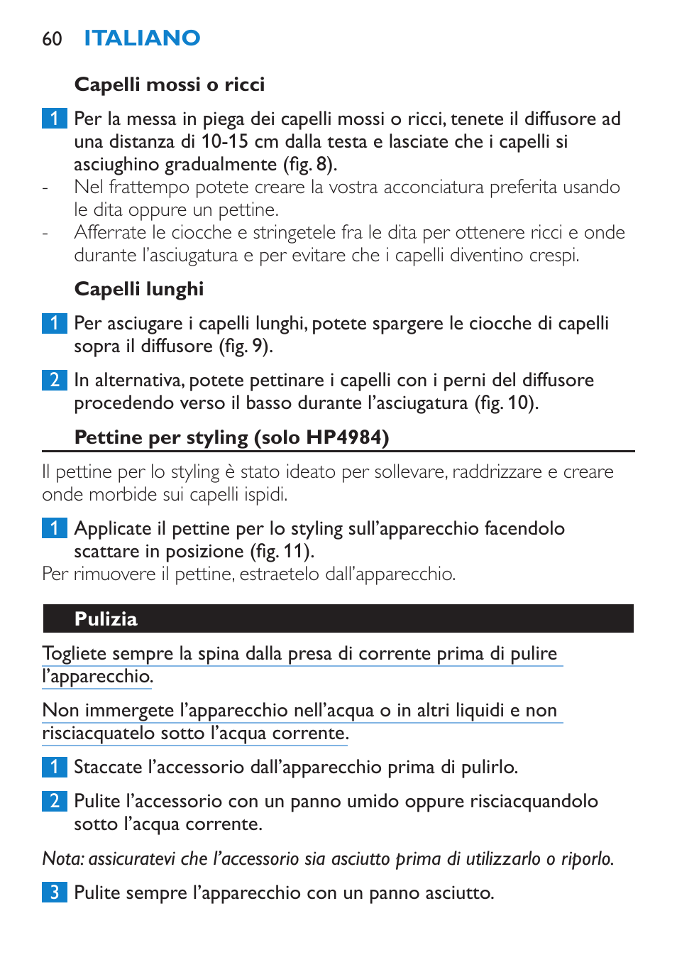 Capelli mossi o ricci, Capelli lunghi, Pettine per styling (solo hp4984) | Pulizia | Philips SalonDry Control Sèche-cheveux User Manual | Page 60 / 100