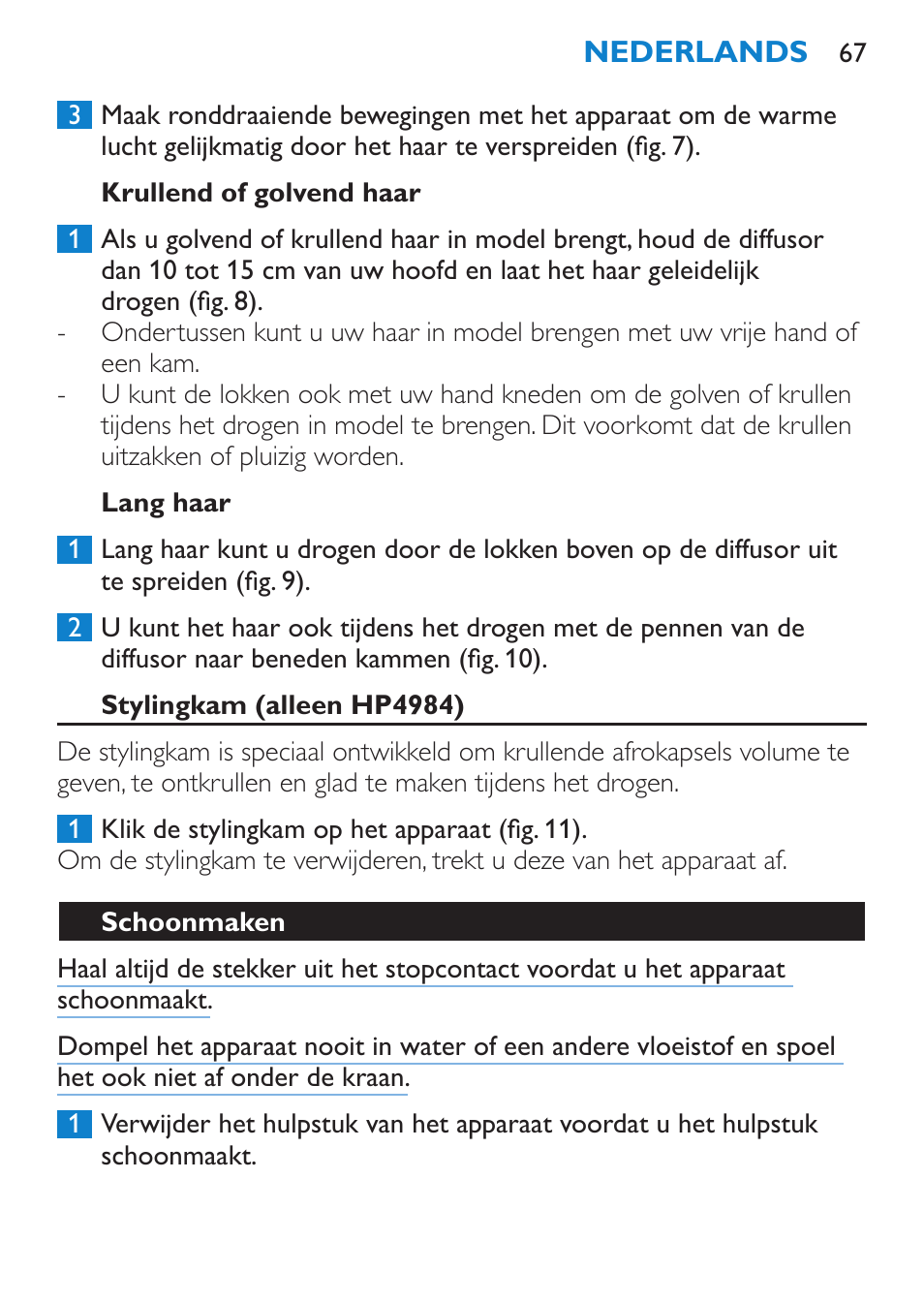 Krullend of golvend haar, Lang haar, Stylingkam (alleen hp4984) | Schoonmaken | Philips SalonDry Control Sèche-cheveux User Manual | Page 67 / 100