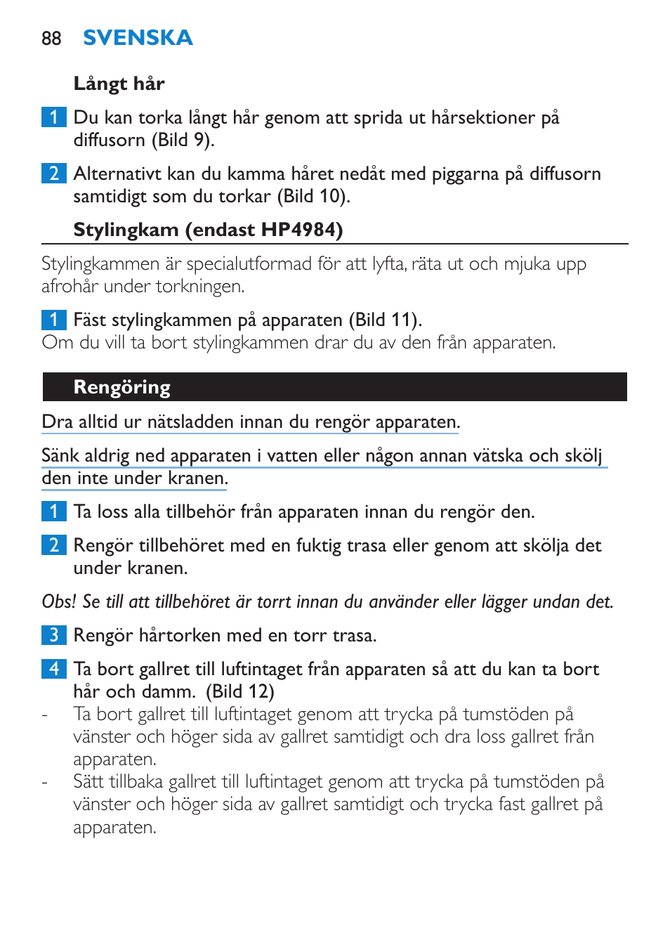 Långt hår, Stylingkam (endast hp4984), Rengöring | Philips SalonDry Control Sèche-cheveux User Manual | Page 88 / 100