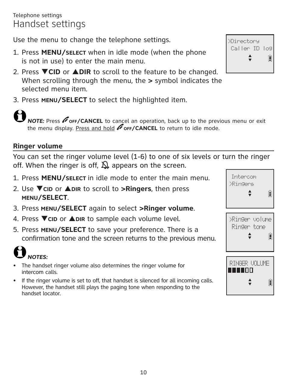 Telephone settings, Handset settings, Ringer volume | Select to select the highlighted item, Or p, Select . 3. press, Select again to select >ringer volume . 4. press q | AT&T CL81201 User Manual | Page 15 / 72
