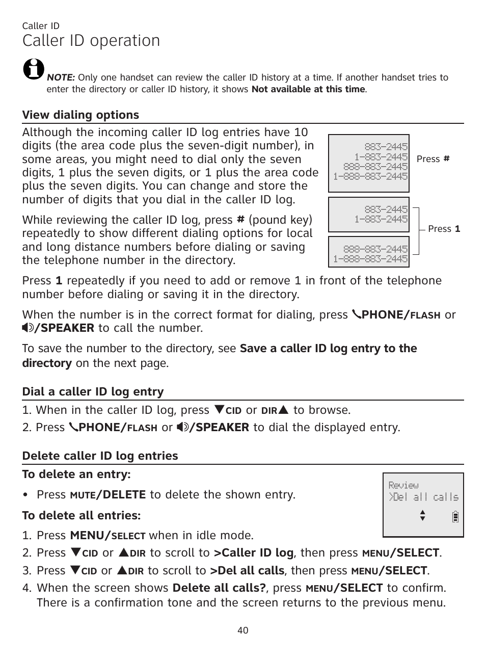 View dialing options, Dial a caller id log entry, Delete caller id log entries | Caller id operation, P to browse. 2. press phone, When in idle mode. 2. press q, Or p, Select . 3. press q | AT&T CL81201 User Manual | Page 45 / 72