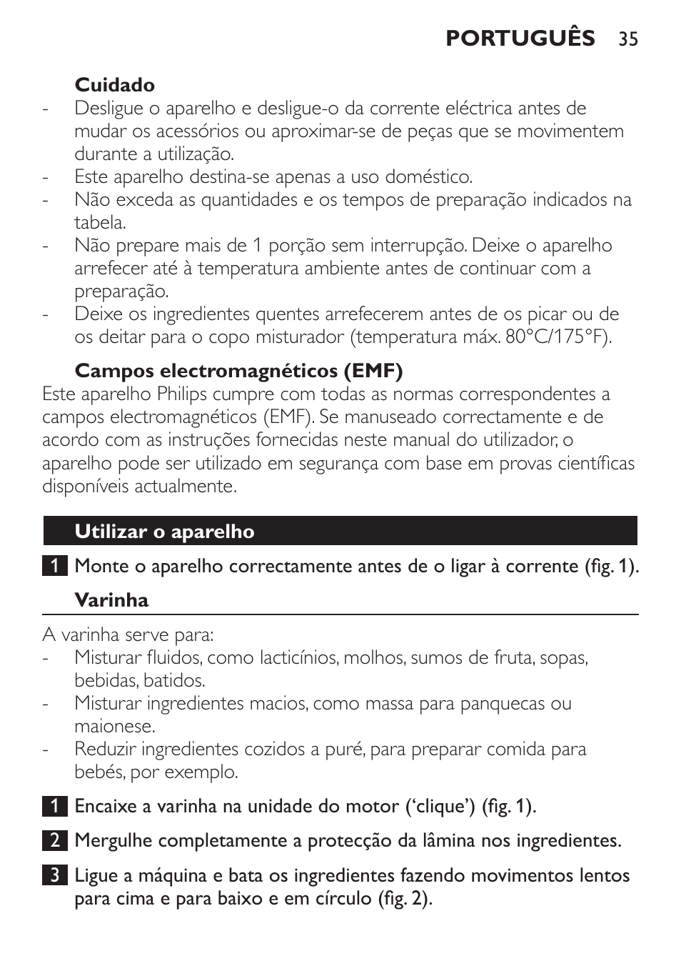 Cuidado, Campos electromagnéticos (emf), Utilizar o aparelho | Varinha | Philips Daily Collection Mixeur plongeant User Manual | Page 35 / 66