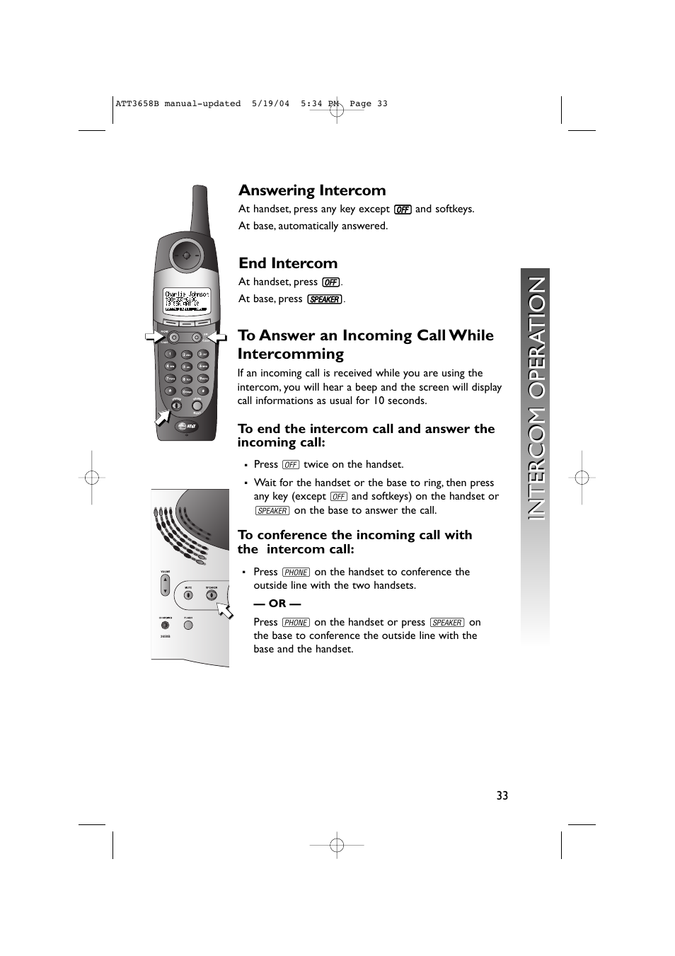 Answering intercom, End intercom, To answer an incoming call while intercomming | Intercom opera tion intercom opera tion | AT&T 3658B User Manual | Page 36 / 72