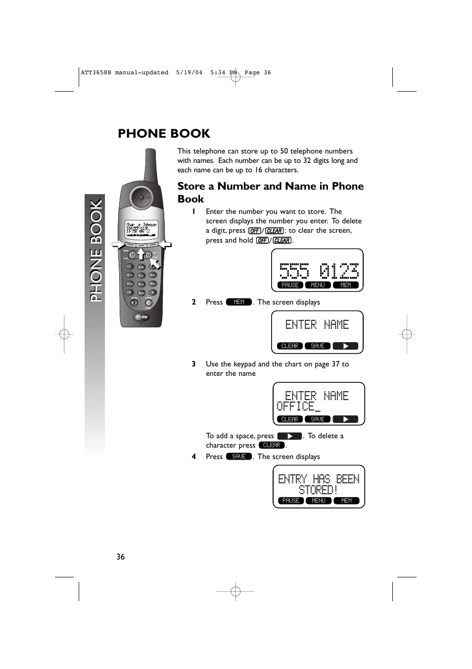 Phone book, Store a number and name in phone book, Entry has been stored | Enter name office_ enter name | AT&T 3658B User Manual | Page 39 / 72