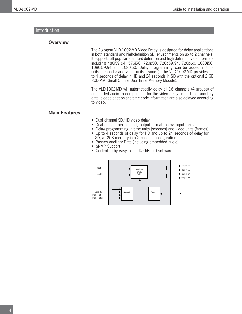 Introduction overview, Main features | Algolith Dual SD/HD Video Delay VLD-1002-MD User Manual | Page 4 / 30