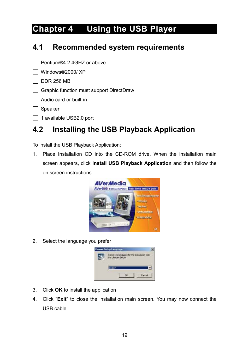 Chapter 4 using the usb player, 1 recommended system requirements, 2 installing the usb playback application | AVerMedia Technologies EB1504 MPEG4 User Manual | Page 23 / 32