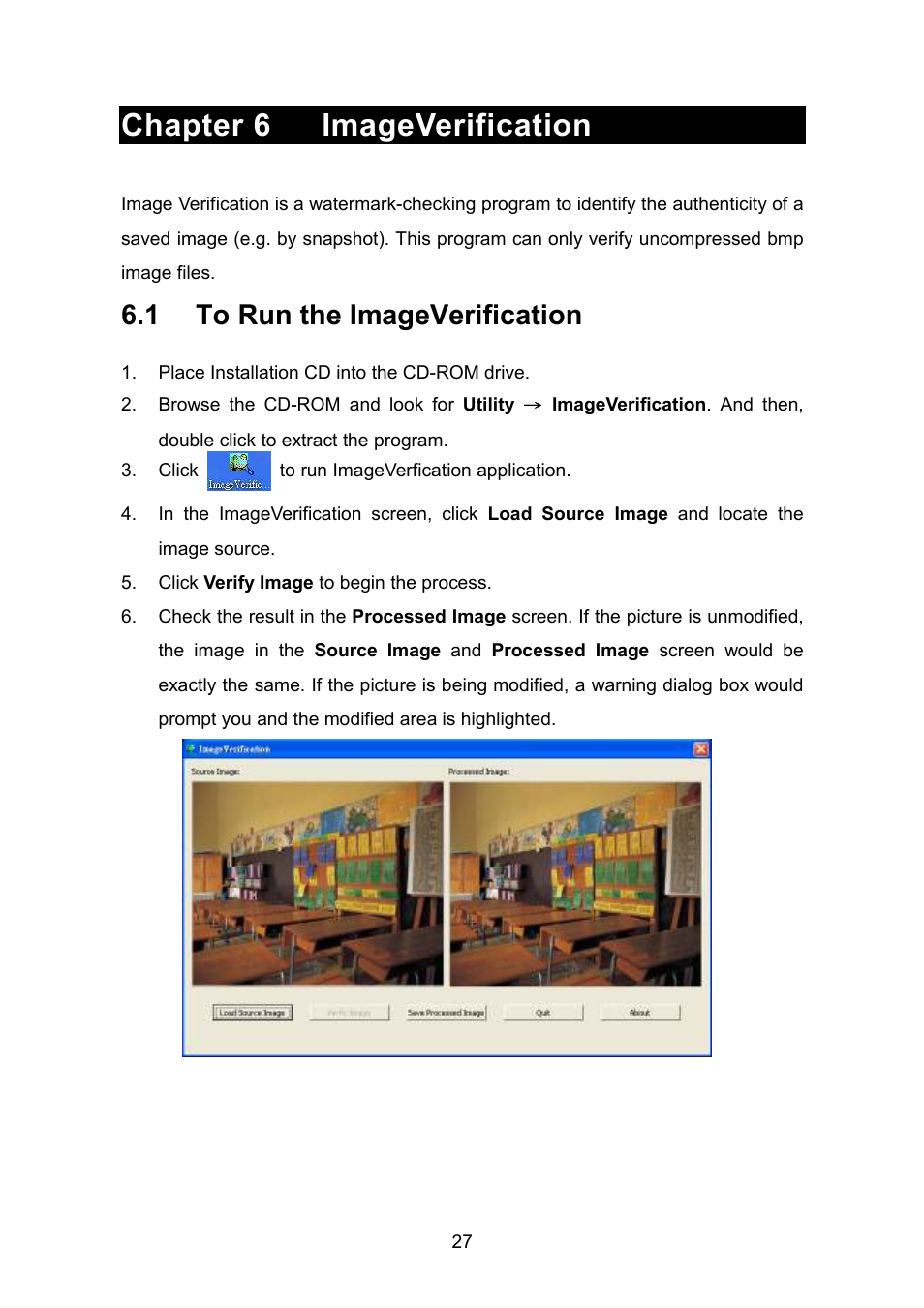 Chapter 6 imageverification, 1 to run the imageverification | AVerMedia Technologies EB1504 MPEG4 User Manual | Page 31 / 32