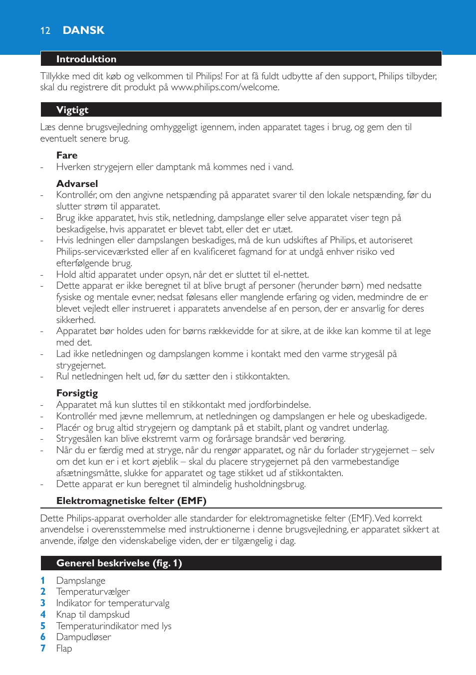 Fare, Advarsel, Forsigtig | Dansk, Introduktion, Vigtigt, Elektromagnetiske felter (emf), Generel beskrivelse (fig. 1) | Philips IntelliCare Centrale vapeur haute pression User Manual | Page 12 / 88